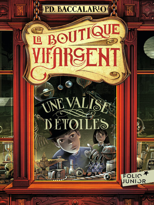 Title details for La Boutique Vif-Argent (Tome 1)--Une valise d'étoiles by Pierdomenico Baccalario - Available